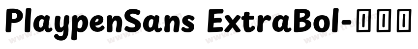 PlaypenSans ExtraBol字体转换 PlaypenSans ExtraBol字体转换